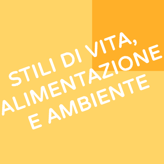 Stili di vita e ambiente